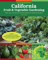 California Fruit & Vegetable Gardening, 2nd Edition - Claire Splan