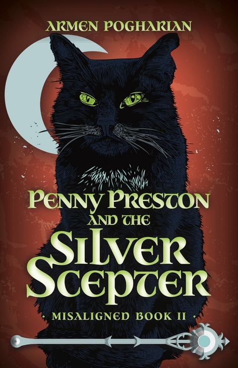 Penny Preston and the Silver Scepter - Armen Pogharian