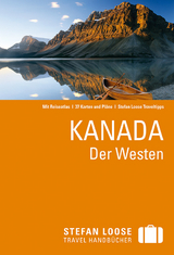 Stefan Loose Reiseführer Kanada, Der Westen - Steven Horak, Tim Jepson, Stephen Keeling, Phil Lee, Annelise Sorensen, Christian Williams