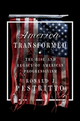 America Transformed - Ronald J. Pestritto