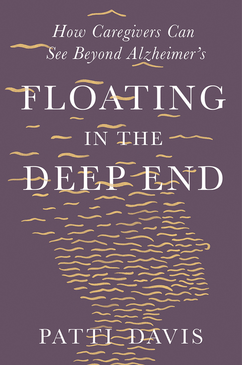 Floating in the Deep End -  Patti Davis