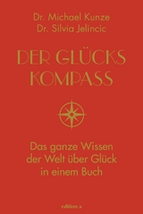 Der Glückskompass - Michael Kunze, Silvia Jelincic