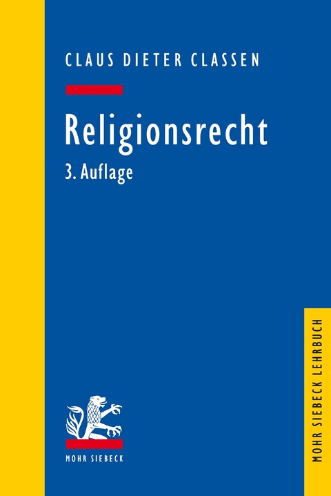 Religionsrecht -  Claus Dieter Classen