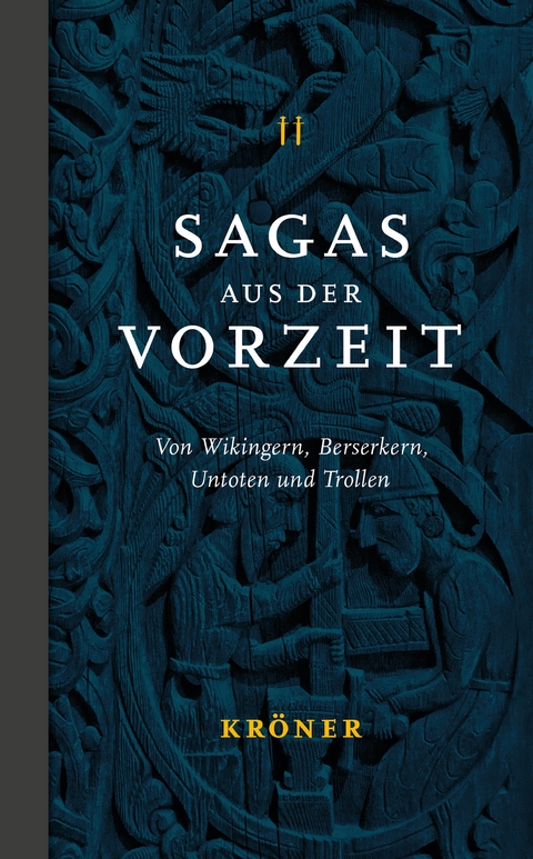 Sagas aus der Vorzeit – Band 2: Wikingersagas - 