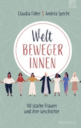 Weltbewegerinnen - Claudia Filker, Andrea Specht