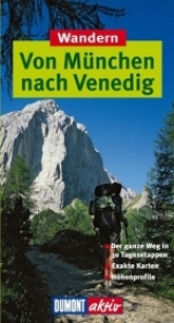 DuMont aktiv Wandern von München nach Venedig - Ralf Lamsbach, Mareike Lamsbach