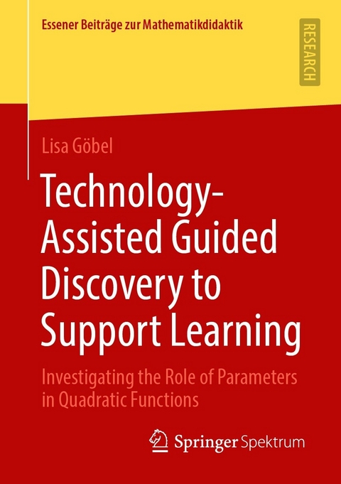 Technology-Assisted Guided Discovery to Support Learning - Lisa Göbel