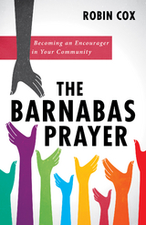 Barnabas Prayer -  Robin Cox