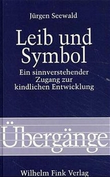 Leib und Symbol - Jürgen Seewald