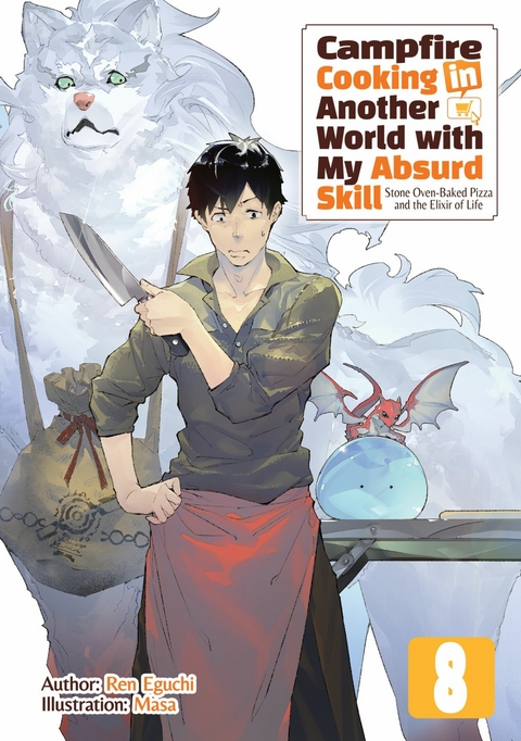 Campfire Cooking in Another World with My Absurd Skill: Volume 8 -  Ren Eguchi