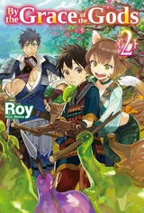 By the Grace of the Gods: Volume 2 -  Roy