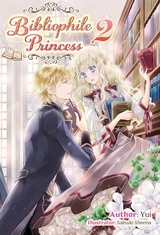 Bibliophile Princess: Volume 2 -  Yui