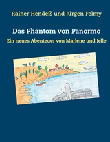 Das Phantom von Panormo - Rainer Hendeß, Jürgen Felmy