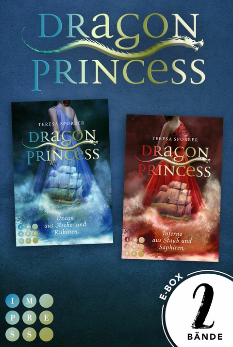 Dragon Princess: Dragon Princess. Sammelband der märchenhaften Fantasy-Serie -  Teresa Sporrer