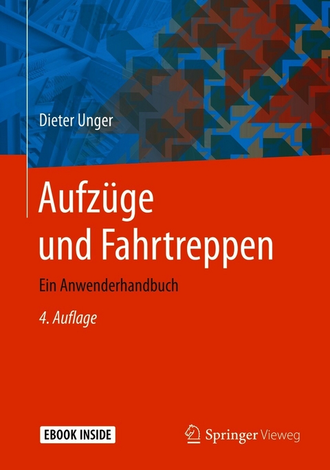 Aufzüge und Fahrtreppen - Dieter Unger