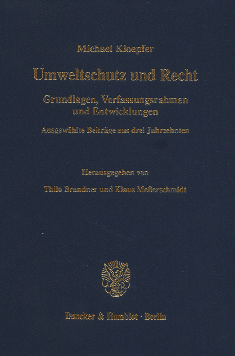 Umweltschutz und Recht. -  Michael Kloepfer