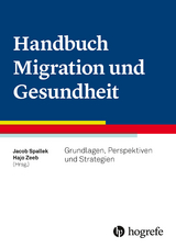 Handbuch Migration und Gesundheit - Jacob Spallek