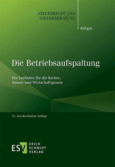 Die Betriebsaufspaltung -  Thomas Kaligin