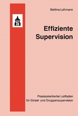 Effiziente Supervision - Bettina Lohmann