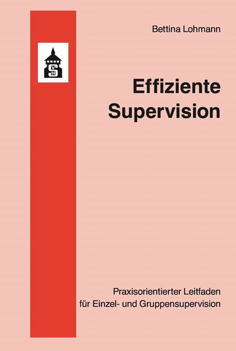 Effiziente Supervision - Bettina Lohmann