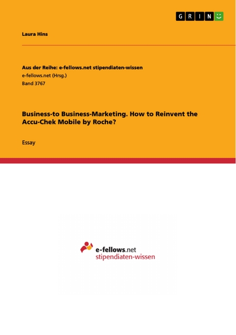 Business-to Business-Marketing. How to Reinvent the Accu-Chek Mobile by Roche? - Laura Hins