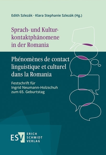 Sprach- und Kulturkontaktphänomene in der Romania - Phénomènes de contact linguistique et culturel dans la Romania - 