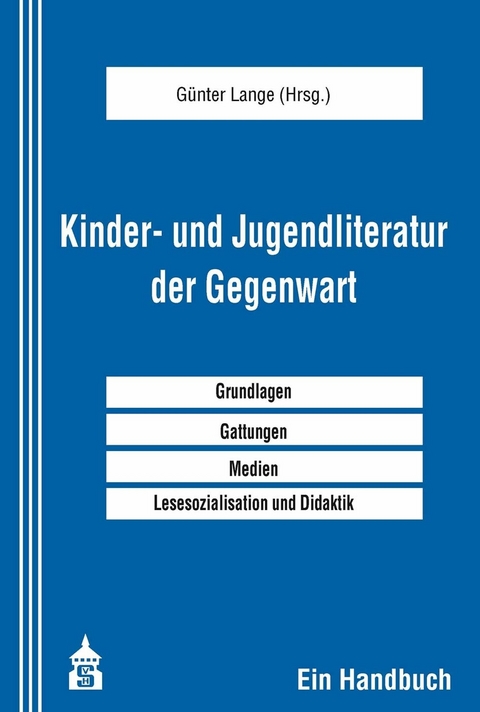 Kinder- und Jugendliteratur der Gegenwart - 