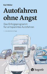 Autofahren ohne Angst - Karl Müller