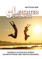 Leichter Schlank - Matthias Bär