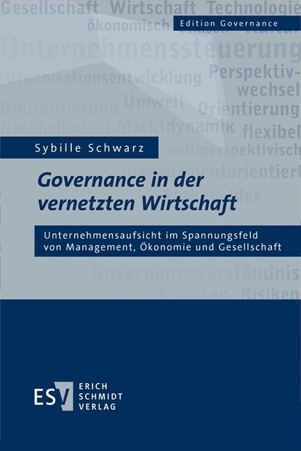 Governance in der vernetzten Wirtschaft -  Sybille Schwarz