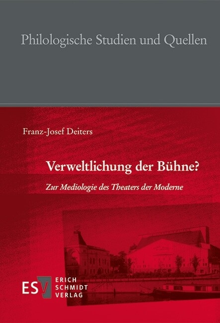 Verweltlichung der Bühne? -  Franz-Josef Deiters