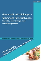 Grammatik in Erzählungen - Grammatik für Erzählungen - 