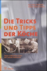 Die Tricks und Tips der Köche - Hans P Matkowitz, Juliana Raskin-Schmitz