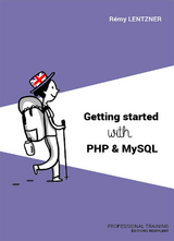 Getting started with php & mysql - Rémy Lentzner