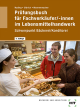 Prüfungsbuch für Fachverkäufer /-innen im Lebensmittelhandwerk - Helmut Nuding, Klaus Ulbrich, Wolfgang Wannenmacher