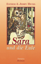 Sara und die Eule - Esther &amp Hicks;  Jerry