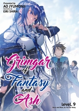 Grimgar of Fantasy and Ash: Volume 9 - Ao Jyumonji