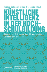 Künstliche Intelligenz in der Hochschulbildung - 