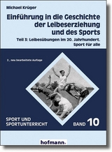 Einführung in die Geschichte der Leibeserziehung und des Sports - Krüger, Michael; Grupe, Ommo