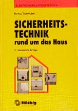 Sicherheitstechnik rund um das Haus - Markus Thannhuber