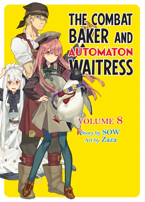 The Combat Baker and Automaton Waitress: Volume 8 -  SOW