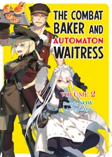 The Combat Baker and Automaton Waitress: Volume 2 -  SOW