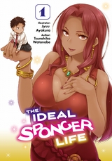 The Ideal Sponger Life: Volume 1 (Light Novel) - Tsunehiko Watanabe