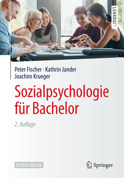 Sozialpsychologie für Bachelor -  Peter Fischer,  Kathrin Jander,  Joachim Krueger