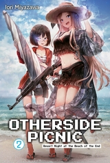 Otherside Picnic: Volume 2 - Iori Miyazawa