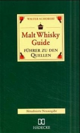 Malt Whisky Guide - Walter Schobert