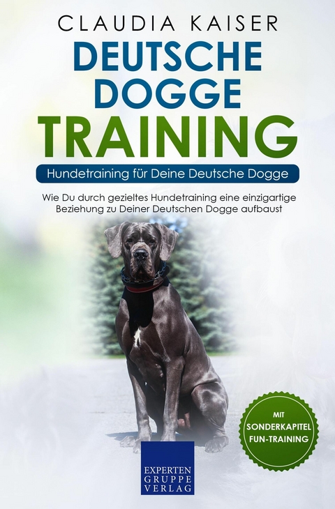 Deutsche Dogge Training - Hundetraining für Deine Deutsche Dogge - Claudia Kaiser