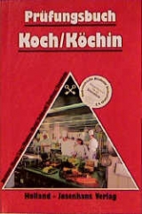 Prüfungsbuch Koch/Köchin - Anton Hann, Roland Lips, Otto Manina, Helmut Meisl, Horst Steinlein, Werner Schneid, Klaus Steffens