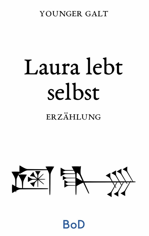 Laura lebt selbst -  Younger Galt