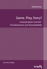 Game.Play.Story? - Jörg Pacher